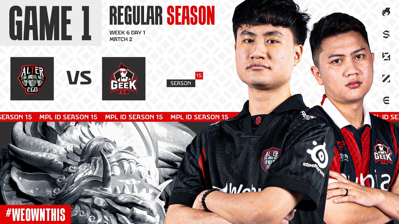 Hasil Geek Fam vs Alter Ego Hari Ini MPL ID Season 15 Week 6